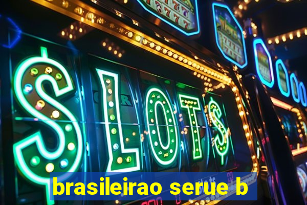 brasileirao serue b